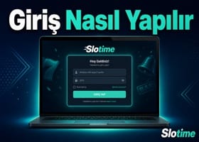 Slotime giriş nasıl yapılır - adım adım rehber görseli